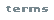 terms