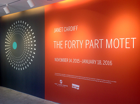 The Forty Part Motet exhibition lobby signage
