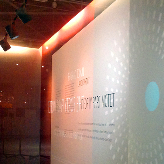 The Forty Part Motet exhibition gallery signage